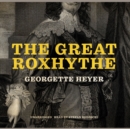The Great Roxhythe - eAudiobook