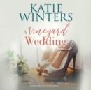 A Vineyard Wedding - eAudiobook