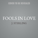 Fools in Love - eAudiobook