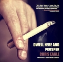 Dwell Here and Prosper - eAudiobook