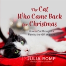 The Cat Who Came Back for Christmas - eAudiobook