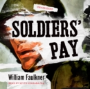 Soldiers' Pay - eAudiobook