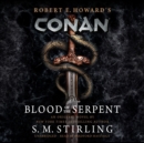 Conan: Blood of the Serpent - eAudiobook