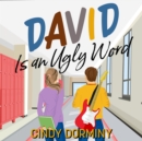 David Is an Ugly Word - eAudiobook