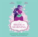 A Bride by Morning - eAudiobook