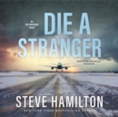 Die a Stranger - eAudiobook