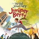 The Wild Journey of Juniper Berry - eAudiobook