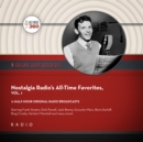 Nostalgia Radio's All-Time Favorites, Vol. 1 - eAudiobook