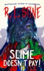 Slime Doesn't Pay! - eBook
