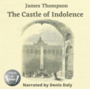 The Castle of Indolence - eAudiobook