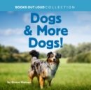 Dogs &amp; More Dogs! - eAudiobook