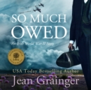 So Much Owed - eAudiobook