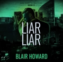 Liar Liar - eAudiobook