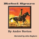 Rebel Spurs - eAudiobook