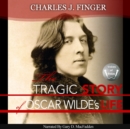 The Tragic Story of Oscar Wilde's Life - eAudiobook