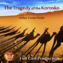 The Tragedy of the Korosko - eAudiobook