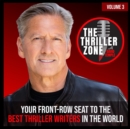 The Thriller Zone Podcast (TheThrillerZone.com), Vol. 3 - eAudiobook
