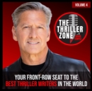 The Thriller Zone Podcast (TheThrillerZone.com), Vol. 4 - eAudiobook