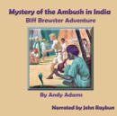 Mystery of the Ambush in India - eAudiobook