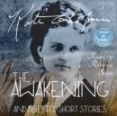 The Awakening and Selected Short Stories - eAudiobook