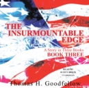 The Insurmountable Edge: Book Three - eAudiobook