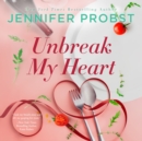 Unbreak My Heart - eAudiobook
