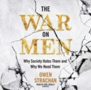 The War on Men - eAudiobook
