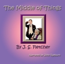 The Middle of Things - eAudiobook
