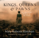 Kings, Queens, and Pawns - eAudiobook