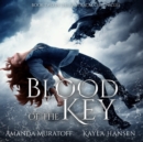 Blood of the Key - eAudiobook
