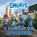 A Smurfin' Big Adventure! - eAudiobook
