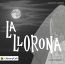 La Llorona (version en espanol) - eAudiobook