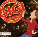 Gigi Finds Her Voice - eAudiobook