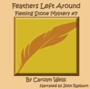 Feathers Left Around - eAudiobook