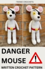 Danger Mouse - Written Crochet Pattern - eBook