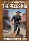 Pecos Kid #1: Beginner's Luck - eBook