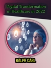 Digital Transformation in Healthcare in 2022 - eBook