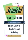 Seinfeld Uncovered: Little Known Facts About Nothing - eBook