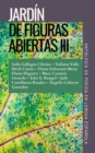 Jardin de figuras abiertas III. Antologia de poesia en lengua espanola, de Varios Autores - eBook