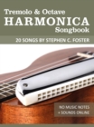 Tremolo Harmonica Songbook - 20 Songs by Stephen C. Foster - eBook