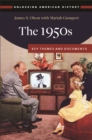 The 1950s : Key Themes and Documents - eBook