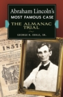 Abraham Lincoln's Most Famous Case : The Almanac Trial - eBook
