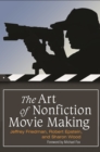 The Art of Nonfiction Movie Making - eBook