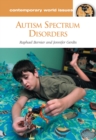 Autism Spectrum Disorders : A Reference Handbook - eBook