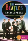 The Beatles Encyclopedia : Everything Fab Four [2 volumes] - eBook