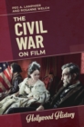 The Civil War on Film - eBook