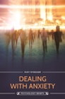 Dealing with Anxiety - eBook