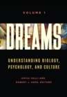 Dreams : Understanding Biology, Psychology, and Culture [2 volumes] - eBook