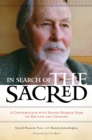 In Search of the Sacred : A Conversation with Seyyed Hossein Nasr on His Life and Thought - eBook