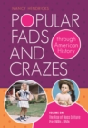 Popular Fads and Crazes through American History : [2 volumes] - eBook
